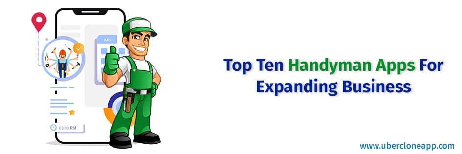 Top Ten Handyman Apps for expanding business