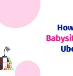 How to launch Babysitting App like Uber in 2022.